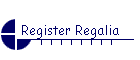Register Regalia